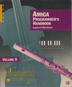 Amiga Programmer's Handbook: Volume II