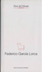 Federico Garcia Lorca: Poesie