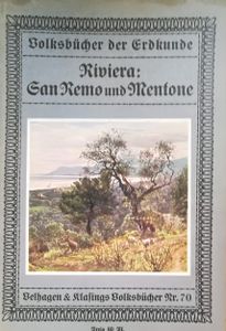 Volksbücher der Erdkunde: Riveria: San Remo und Mentone