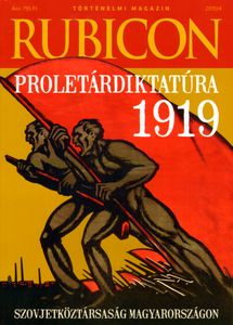 Rubicon 2019/4 - Proletárdiktatúra 1919