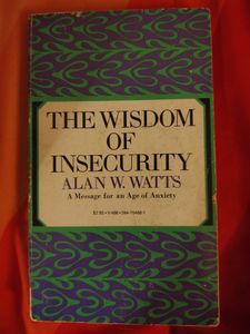 The Wisdom of Insecurity