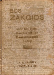 Bos Zakgids : Voor Het Hotel -, Restaurant- En Banketbakkersbedrijf