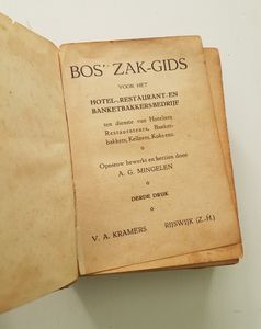 Bos Zakgids : Voor Het Hotel -, Restaurant- En Banketbakkersbedrijf