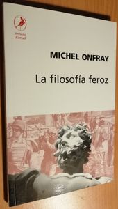 La Filosofía Feroz