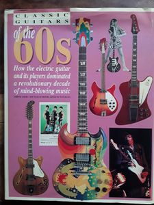 Classic guitars of the 60s