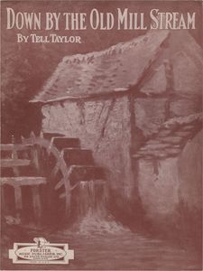 Down By The Old Mill Stream