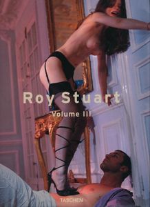Roy Stuart: Volume III