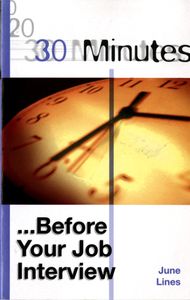 30 Minutes ... Before Your Job Interview