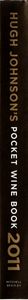 Hugh Johnson's Pocket Wine Book 2011