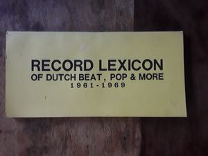 Record Lexicon Of Dutch Beat, Pop And More 1961-1969