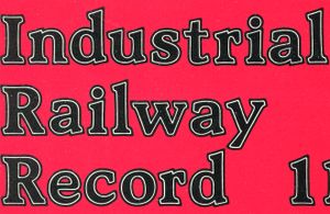 Industrial Railway Record