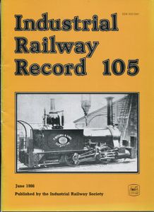 Industrial Railway Record 105