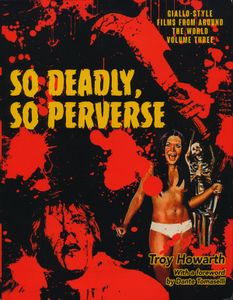 So Deadly, So Perverse: Volume Three