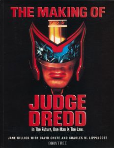 The Making of Judge Dredd