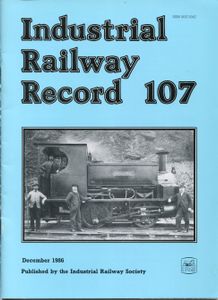 Industrial Railway Record 107