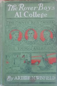 The Rover Boys at College