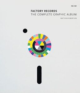 Factory Records: The Complete Graphic Album