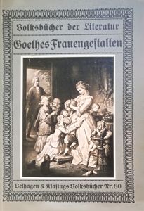 Volksbücher der Literatur: Goethes Frauengestalten