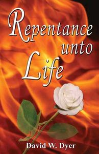 Repentance Unto Life
