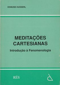 Meditações Cartesianas: Introdução à Fenomenologia