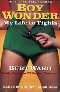Boy Wonder: My Life In Tights