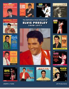The Definitive Vinyl Artwork of Elvis Presley 1956 - 1977