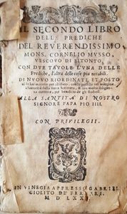 Il Secondo Libro Delle Prediche Del Reverendissimo Mons. Cornelio Musso Vescovo Di Bitonto