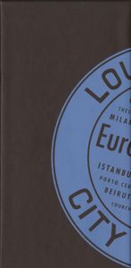 Louis Vuitton City Guide 2011: European Cities