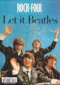 Rock & Folk Hors-Série (N° 16) Let it Beatles