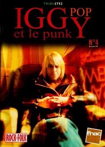 Tribu(te) Hors série 04 Iggy Pop et le punk