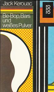 Be-Bop, Bars und weißes Pulver