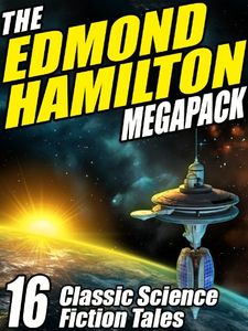 The Edmond Hamilton Megapack