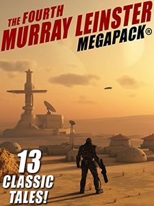 The Fourth Murray Leinster Megapack