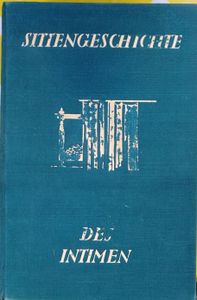 Sittengeschichte des Intimen