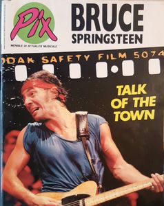 Pix Anno 1 N° 4 Luglio 1985 - Bruce Springsteen, Talk Of The Town