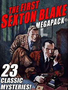 The First Sexton Blake Megapack