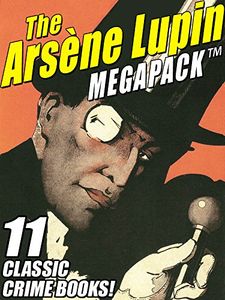 The Arsene Lupin Megapack