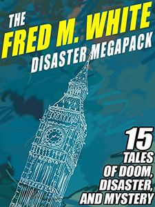 The Fred M. White Disaster Megapack