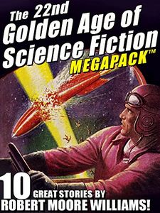 The 22nd Golden Age of Science Fiction Megapack