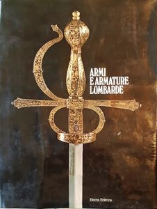 Armi E Armature Lombarde