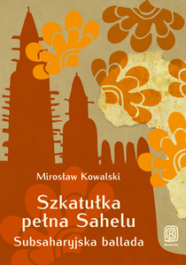 Szkatułka pełna Sahelu