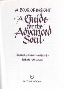 A Guide for the Advanced Soul: A Book of Insight