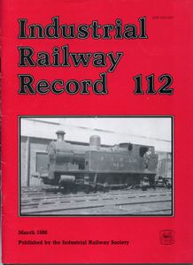 Industrial Railway Record 112