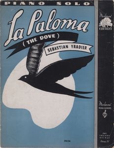 La Paloma (The Dove)