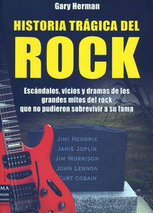Historia Trágica Del Rock