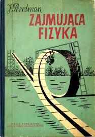Zajmująca Fizyka