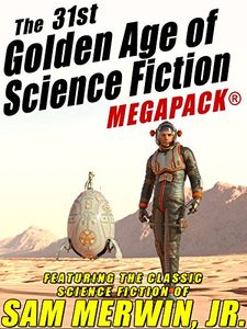 The 31st Golden Age of Science Fiction Megapack