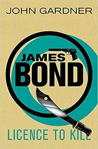 James Bond. Licence to Kill