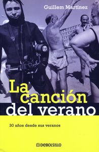 La Canción Del Verano - 30 Años Desde Sus Veranos