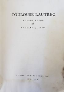 Toulouse-Lautrec: Moulin-Rouge